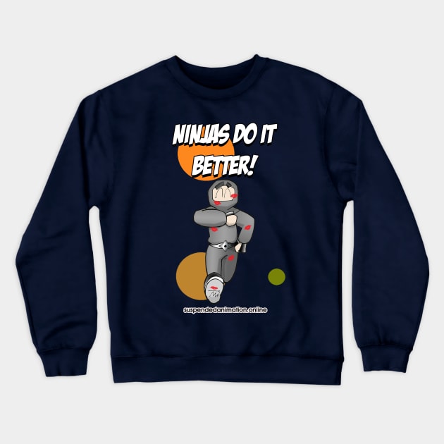 Ninjas Do It Better - Hogo Crewneck Sweatshirt by tyrone_22